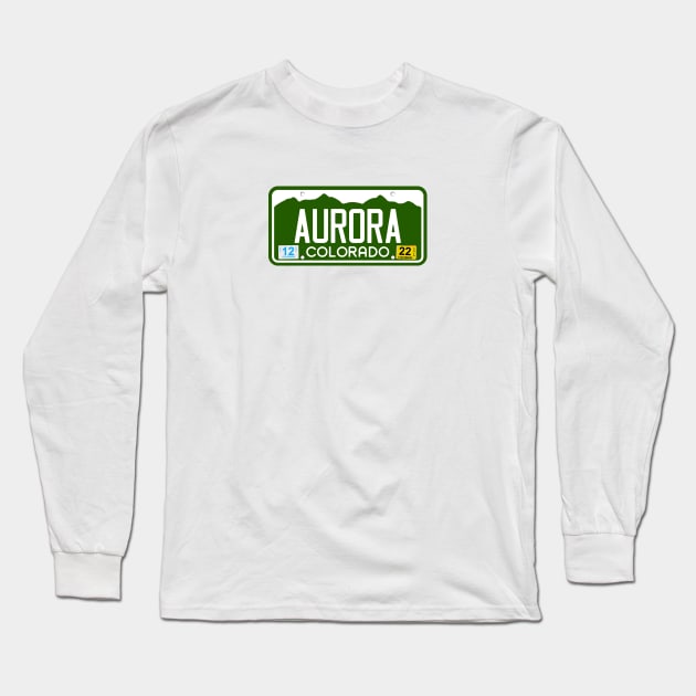 Colorado License Plate Tee - Aurora, Colorado Long Sleeve T-Shirt by South-O-Matic